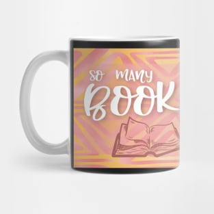 So many books so little time Mug